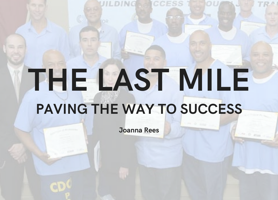 The Last Mile—Paving The Way For Success